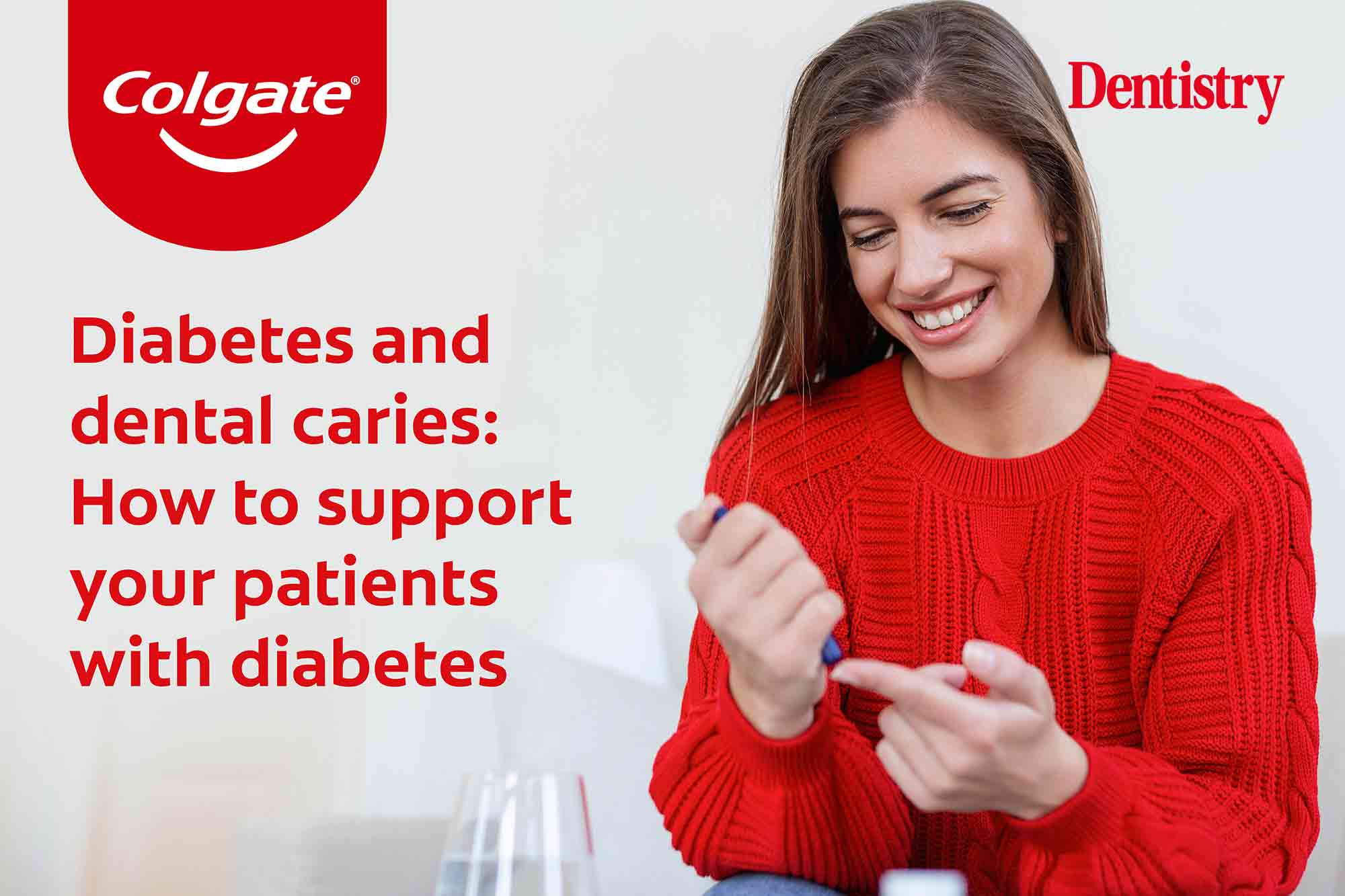Diabetes and dental caries: How to support your patients with diabetes