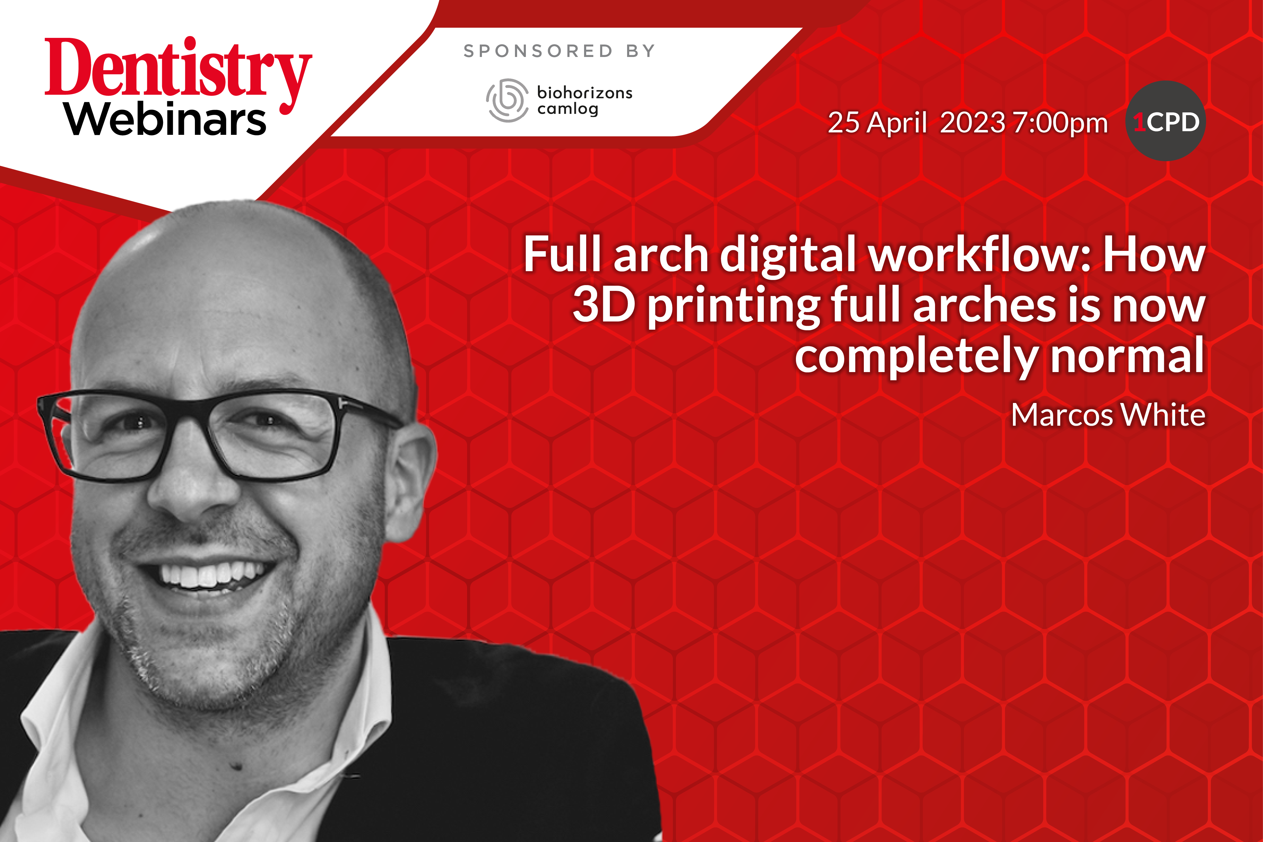 Join Marcos White on Tuesday 25 April at 7pm as he discusses full arch digital workflow – sign up now.